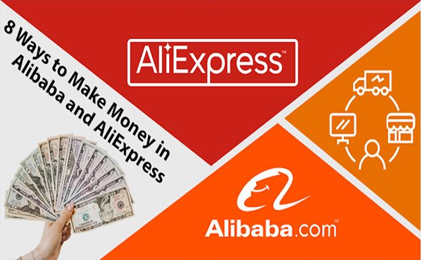 8 Ways to Make Money in Alibaba and AliExpress